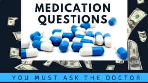 19 Simple Medication Questions Savvy Patients Must Ask A Doctor - Best ...