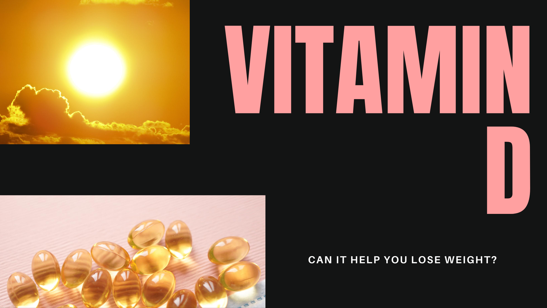Vitamin D for weight loss